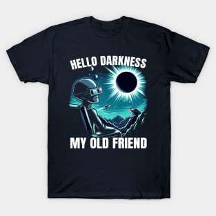 Hello Darkness Solar Eclipse Apparel T-Shirt
